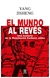 mundo al reves - jisheng - yang jisheng