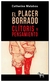 el placer borrado - malabou - catherine malabou