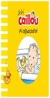 bebe caillou al agua pato - pascale morin - (ilus.) pascale morin