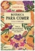 botánica para comer - ais - joaquín ais