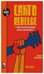 canto rebelde - la canción de protesta en argentina y américa latina en los - califa - oche califa