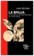 bruja un estudio de las supersticiones en la edad media - michelet - jules michelet