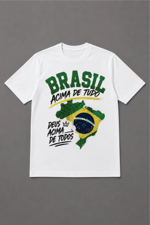 Camisa de Algodão Branca- Brasil acima de tudo, Deus acima de todos