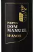 Vinho Português Tinto Dom Manuel Porto 10 Anos 750ml - EMPÓRIO ITIÊ