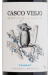 Vinho Uruguaio Tinto Casco Viejo Tannat Reserva 750ml - comprar online