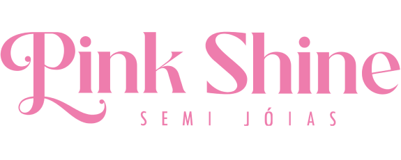 Pink Shine Semi Jóias