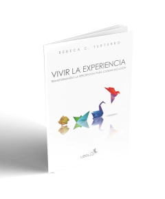 VIVIR LA EXPERIENCIA Transformando la percepción para lograr inclusión - buy online