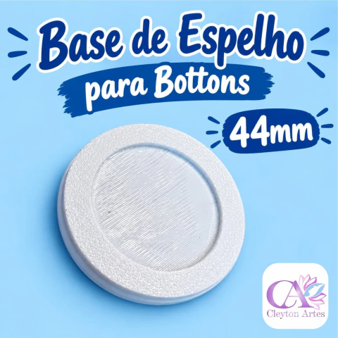 Kit com 12 Bases de Espelho ( 30mm ) para Botton 44mm