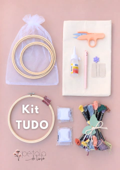 Kit TUDO - bordado para iniciantes