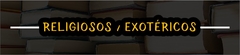 Banner da categoria Religiosos / Exotéricos