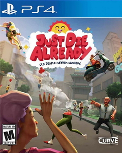 PS4 JUST DIE ALREADY