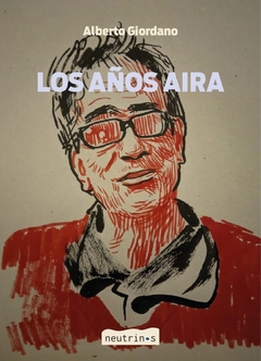 Los años Aira