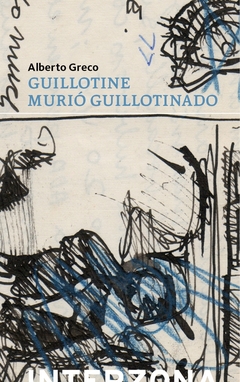 Guillotine murió guillotinado