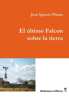 El último Falcon sobre la tierra