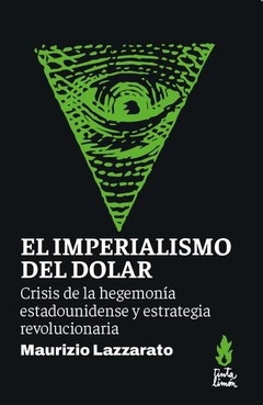 EL IMPERIALISMO DEL DÓLAR