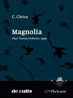 Magnolia, Paul Thomas Anderson,1999