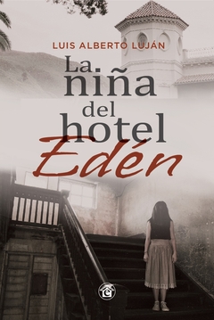 NIÑA DEL HOTEL EDEN, LA