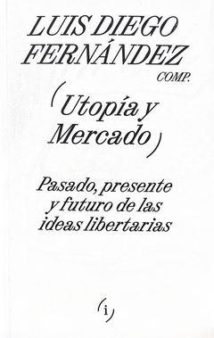 Utopía y mercado