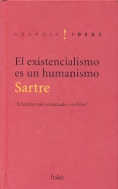 El existencialismo es un humanismo