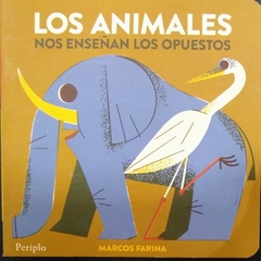 Los Animales Nos Enseñan Los Opuestos