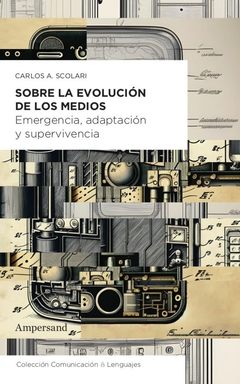 Sobre la evolución de los medios