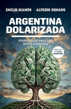 ARGENTINA DOLARIZADA