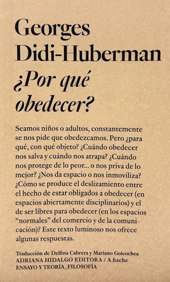 ¿ POR QUÉ OBEDECER ?