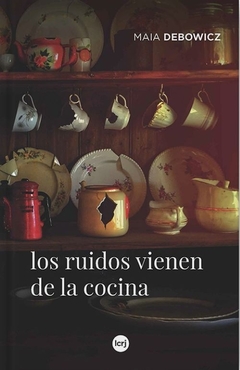 Los ruidos vienen de la cocina