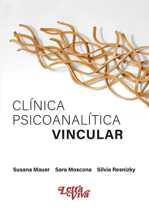 CLINICA PSICOANALITICA DE LO VINCULAR