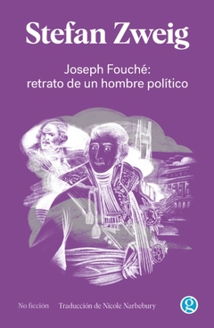 Joseph Fouché: retrato de un hombre político