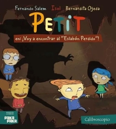 Petit en: ¡Voy a encontrar al "Eslabón Perdido"
