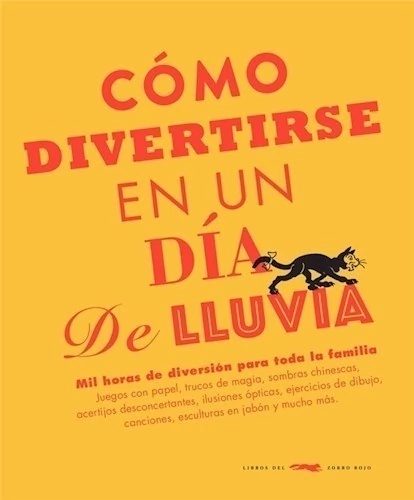 Cómo divertirse en un día de lluvía