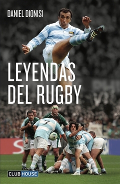 LEYENDAS DEL RUGBY-NUEVA EDICION