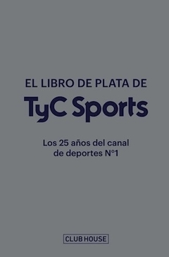 LIBRO DE PLATA DE TyC SPORTS, EL