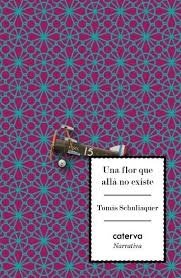 Una flor que allá no existe