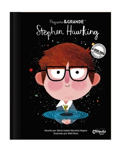 PEQUENO & GRANDE: STEPHEN HAWKING