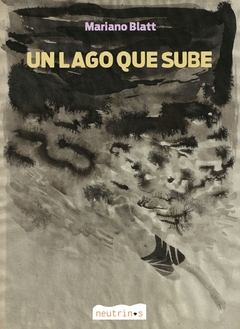 Un lago que sube