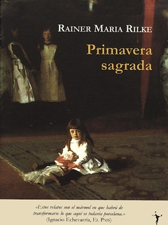 PRIMAVERA SAGRADA Y OTROS CUENTOS DE BOHEMIA