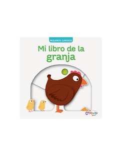 PEQUEÑOS CURIOSOS - Mi libro de la granja