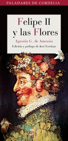FELIPE II Y LAS FLORES