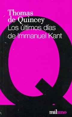 LOS ULTIMOS DIAS DE IMMANUEL KANT