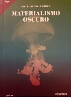 MATERIALISMO OSCURO