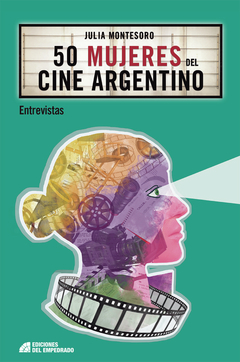 50 Mujeres del Cine Argentino