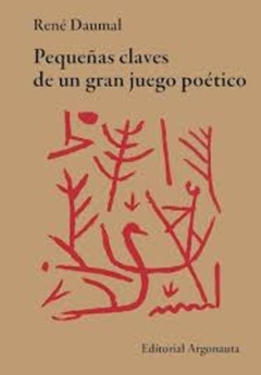 PEQUEÑAS CLAVES DE UN GRAN JUEGO POETICO