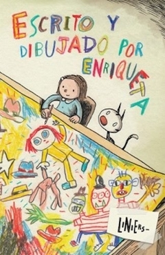 Escrito y dibujado por Enriqueta