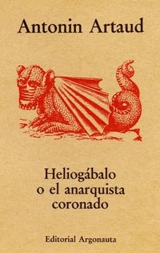 HELIOGABALO O EL ANARQUISTA