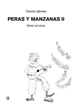 Peras y manzanas II - Amor al circo