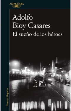 SUEÑO DE LOS HEROES, EL