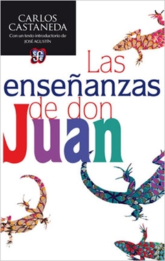 LAS ENSEÑANZAS DE DON JUAN (NVA.EDICION)