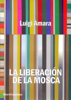 LA LIBERACION DE LA MOSCA